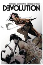 Couverture du livre « Devolution » de Rick Remender et Collectif et Jonathan Wayshak aux éditions Glenat Comics