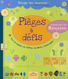 Couverture du livre « Pièges et défis ; Benjamin » de Bernard Myers aux éditions Ctp Rue Des Enfants