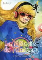 Couverture du livre « La mélodie de l'univers » de Soo-Ji Kim aux éditions Petit Pierre & Ieiazel