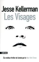 Couverture du livre « Les visages » de Jessee Kellerman aux éditions Sonatine