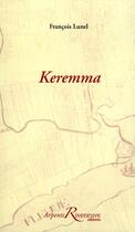 Couverture du livre « Keremma » de Francois Lunel aux éditions Riveneuve