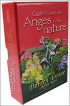 Couverture du livre « Guérir avec les anges de la nature ; coffret » de Doreen Virtue et Robert Reeves aux éditions Exergue