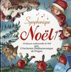 Couverture du livre « Symphonique Noël ; 10 chansons de Noël avec l'orchestre symphonique de Prague » de  aux éditions Formulette