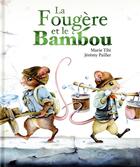Couverture du livre « La fougère et le bambou » de Marie Tibi et Jeremy Pailler aux éditions Kaleidoscope