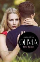 Couverture du livre « Olivia mon amour » de Joseph Lebreton aux éditions Editions Maia