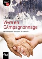 Couverture du livre « Vivre en campagnonnage » de Audureau Denis aux éditions N'co éditions