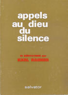 Couverture du livre « Appels Au Dieu Du Silence » de Rahner aux éditions Salvator