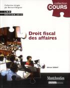 Couverture du livre « Droit fiscal des affaires (3e édition) » de Olivier Debat aux éditions Lgdj