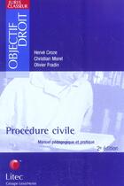 Couverture du livre « Procedure civile (2e édition) » de Herve Croze et Christian Morel et Olivier Fradin aux éditions Lexisnexis