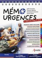 Couverture du livre « Mémo urgences (2e édition) » de Emmanuel Cassanas et Joel Crevoisier et Francois Belotte aux éditions Arnette