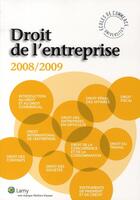 Couverture du livre « Droit De L'Entreprise Edition 2008/2009 » de Bertrel/Bonneau aux éditions Lamy