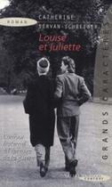 Couverture du livre « Louise et Juliette » de Catherine Servan-Schreiber aux éditions Succes Du Livre