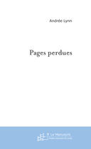 Couverture du livre « Pages perdues » de Andree Lynn aux éditions Le Manuscrit