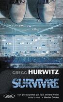 Couverture du livre « Survivre » de Gregg Hurwitz aux éditions Michel Lafon