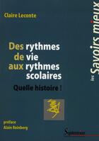 Couverture du livre « Des rythmes de vie aux rythmes scolaires quelle histoire » de Leconte C aux éditions Pu Du Septentrion
