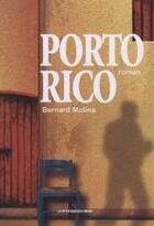 Couverture du livre « Porto Rico » de Bernard Molina aux éditions Presses Du Midi