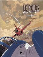 Couverture du livre « Le poids des nuages Tome 2 : crash final » de Jack Manini et Michel Chevereau aux éditions Bamboo