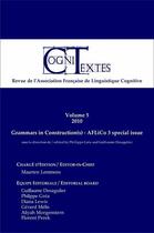 Couverture du livre « Cognitextes T.5 ; Grammaires En Construction(S) » de Revue Cognitextes aux éditions Assoc° Francaise Linguistique Cognitive