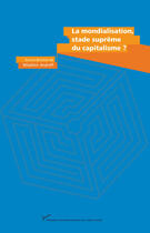 Couverture du livre « La mondialisation, stade suprême du capitalisme ? » de Wladimir Andreff aux éditions Presses Universitaires De Paris Nanterre