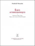 Couverture du livre « Écrits autobiographiques ; l'invention d'une singularité (postface) » de Marc Crepon et Nietzsche aux éditions Manucius