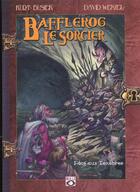 Couverture du livre « Bafflerog le sorcier t.2 ; face aux ténèbres » de David Wenzel et Kurt Busiek aux éditions Bulle Dog