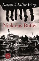 Couverture du livre « Retour à Little Wing » de Nickolas Butler aux éditions A Vue D'oeil