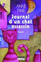 Couverture du livre « Journal d'un chat assassin » de Anne Fine aux éditions Editions De La Loupe