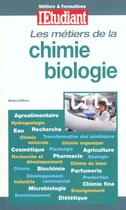 Couverture du livre « Metiers chimie biologie » de Bruno Lefevre aux éditions L'etudiant