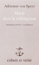 Couverture du livre « Marie dans la redemption » de Adrienne Von Speyr aux éditions Lessius