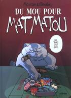 Couverture du livre « Matmatou t.5 ; du mou pour matmatou » de Gaudin et Mo aux éditions La Sirene