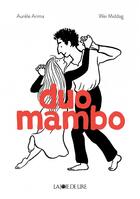 Couverture du livre « Duo mambo » de Wei Middag et Aurelie Arima aux éditions La Joie De Lire