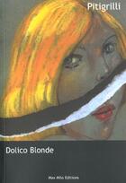 Couverture du livre « Dolico blonde » de Pitigrilli aux éditions Max Milo