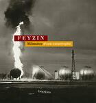Couverture du livre « Feyzin ; mémoires d'une catastrophe » de Thierry Giraud aux éditions Lieux Dits