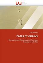 Couverture du livre « Pates et grains » de Lesaffre Cyril aux éditions Editions Universitaires Europeennes