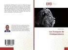 Couverture du livre « Les frasques de l'independance » de Konia Bernadin aux éditions Editions Universitaires Europeennes