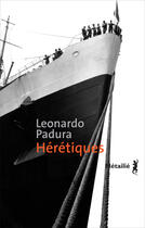 Couverture du livre « Hérétiques » de Leonardo Padura aux éditions Metailie