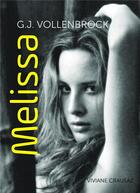 Couverture du livre « Melissa » de G. J. Vollenbrock aux éditions Librinova