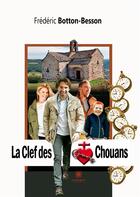 Couverture du livre « La Clef des Chouans » de Botton-Besson F. aux éditions Le Lys Bleu