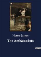 Couverture du livre « The Ambassadors » de Henry James aux éditions Culturea