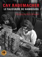 Couverture du livre « Le faussaire de hambourg » de Cay Rademacher aux éditions Sixtrid