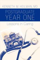 Couverture du livre « Postgraduate Year One: Lessons in Caring » de Heilman Kenneth M aux éditions Oxford University Press Usa