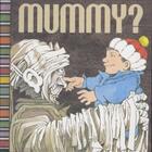 Couverture du livre « MUMMY ? » de Sendak Maurice aux éditions Scholastic