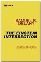 Couverture du livre « The Einstein intersection » de Samuel Ray Delany aux éditions Victor Gollancz