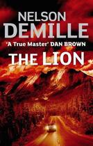 Couverture du livre « The Lion » de Nelson Demille aux éditions Little Brown Book Group Digital