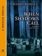 Couverture du livre « When Shadows Call » de Bonilla Amanda aux éditions Penguin Group Us