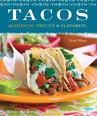 Couverture du livre « Tacos » de Wilson Scott aux éditions Sasquatch Books Digital
