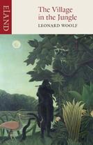 Couverture du livre « The Village in the Jungle » de Ondaatje Christopher aux éditions Editions Racine