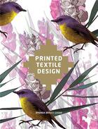 Couverture du livre « Printed textile design » de Briggs-Goode Amanda aux éditions Laurence King