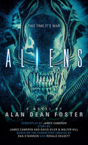 Couverture du livre « Aliens: The Official Movie Novelization » de Alan Dean Foster aux éditions Titan Digital