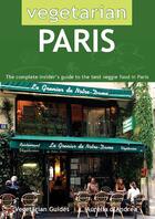 Couverture du livre « Vegetarian Paris » de Aurelia D' Andrea aux éditions Vegetarian Guides